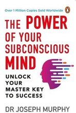 The Power of Your Subconscious Mind (PREMIUM PAPERBACK, PENGUIN INDIA)