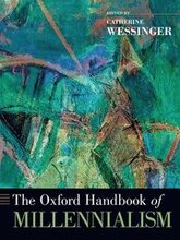 The Oxford Handbook of Millennialism