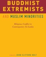 Buddhist Extremists and Muslim Minorities