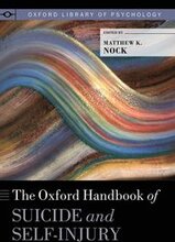The Oxford Handbook of Suicide and Self-Injury