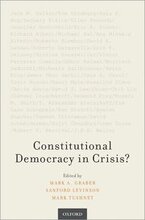 Constitutional Democracy in Crisis?