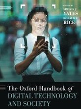 The Oxford Handbook of Digital Technology and Society