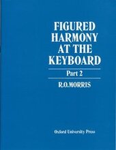 Figured Harmony at the Keyboard Part 2