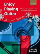 Enjoy Playing Guitar: Christmas Crackers