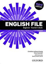 English File: Beginner: Teacher's Book with Test and Assessment CD-ROM