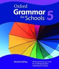 Oxford Grammar for Schools: 5: Student's Book