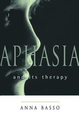 Aphasia and Its Therapy