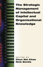 The Strategic Management of Intellectual Capital and Organizational Knowledge