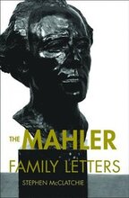 The Mahler Family Letters