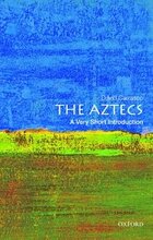 The Aztecs: A Very Short Introduction