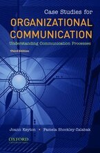 Case Studies for Organizational Communication