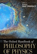 The Oxford Handbook of Philosophy of Physics