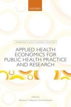 Applied Health Economics for Public Health Practice and Research