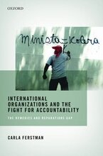International Organizations and the Fight for Accountability