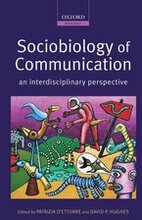 Sociobiology of Communication