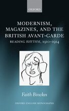 Modernism, Magazines, and the British avant-garde