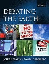 The Environmental Politics Reader: Debating the Earth