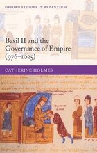 Basil II and the Governance of Empire (976-1025)