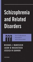 Schizophrenia and Related Disorders