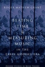 Beating Time and Measuring Music in the Early Modern Era