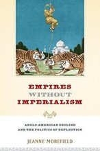 Empires Without Imperialism