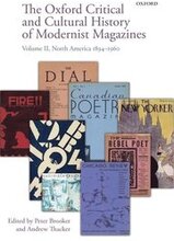 The Oxford Critical and Cultural History of Modernist Magazines