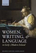 Women, Writing, and Language in Early Modern Ireland