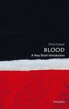 Blood: A Very Short Introduction