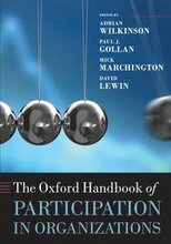 The Oxford Handbook of Participation in Organizations