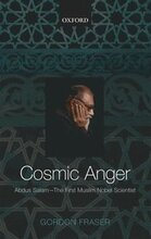 Cosmic Anger: Abdus Salam - The First Muslim Nobel Scientist