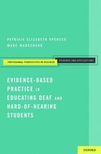 Evidence-Based Practice in Educating Deaf and Hard-of-Hearing Students