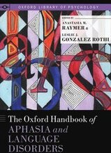 The Oxford Handbook of Aphasia and Language Disorders