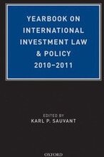 Yearbook on International Investment Law & Policy 2010-2011