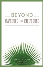 Beyond Nature and Culture