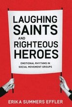 Laughing Saints and Righteous Heroes