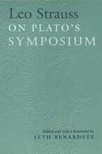 Leo Strauss On Plato's Symposium