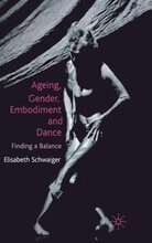 Ageing, Gender, Embodiment and Dance