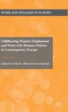Childbearing, Women's Employment and Work-Life Balance Policies in Contemporary Europe