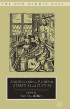 Reading Skin in Medieval Literature and Culture