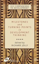 Milestones and Turning Points in Development Thinking