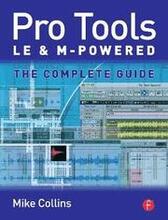 Pro Tools LE & M-Powered: The Complete Guide