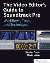 The Video Editor's Guide to Soundtrack Pro Book/DVD Package