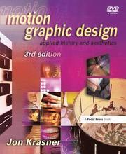 Motion Graphic Design: Applied History and Aesthetics 3rd Edition Book/DVD Package