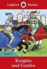 Ladybird Readers Level 4 - Knights and Castles (ELT Graded Reader)