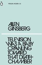 Television Was a Baby Crawling Toward That Deathchamber