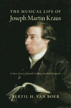 The Musical Life of Joseph Martin Kraus