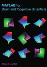 MATLAB for Brain and Cognitive Scientists