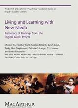 Living and Learning with New Media