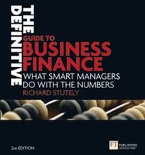 Definitive Guide to Business Finance, The
