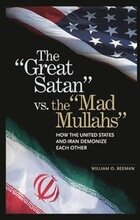 The Great Satan vs. the Mad Mullahs